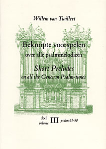 Voorspelen over alle psalmmelodieën III - Notenschrift