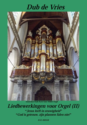 Liedbewerkingen voor Orgel (2)