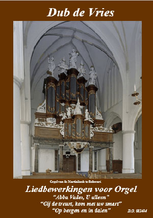 Liedbewerkingen voor Orgel (1) - Notenschrift