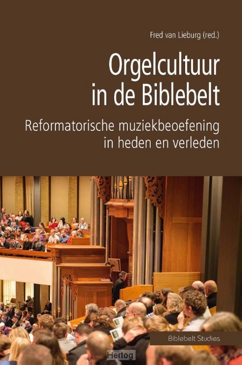 Orgelcultuur in de Biblebelt - deel 4